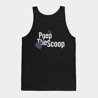 Pooper Scooper - Poop the Scoop - Stool Waste Tank Top